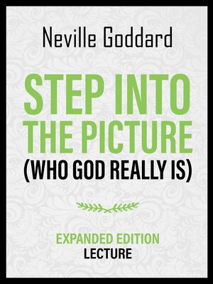 cover image of Step Into the Picture (Who God Really Is)--Expanded Edition Lecture